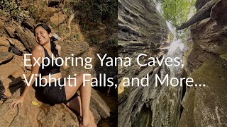 Gokarna - Yana caves, Vibbhuti waterfalls, sunset points, hidden spots, itinerary, and budget!