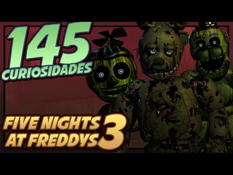 FIVE NIGHTS AT FREDDYS 3 | 145 Datos y Curiosidades | Five Nights at Freddy´s