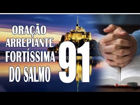 🔴ORAÇÃO PODEROSA | SALMO 91 | PARA VENCER