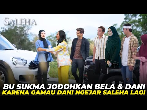 SUKMA JODOHKAN DANI & ISABELA - SALEHA SABTU 7 SEPTEMBER 2024 EPISODE 113