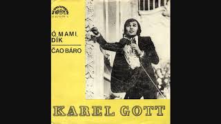 Karel Gott - Ó, mami, dík (6. 11. 1971)