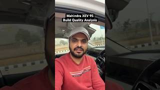 Mahindra XEV 9S - Build Quality Analysis ⚖️ #mahindra #xev9s