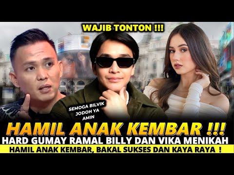 HARD GUMAY RAMAL BILLY DAN VIKA MENIKAH, HAMIL ANAK KEMBAR, BAKAL SUKSES DAN KAYA RAYA!