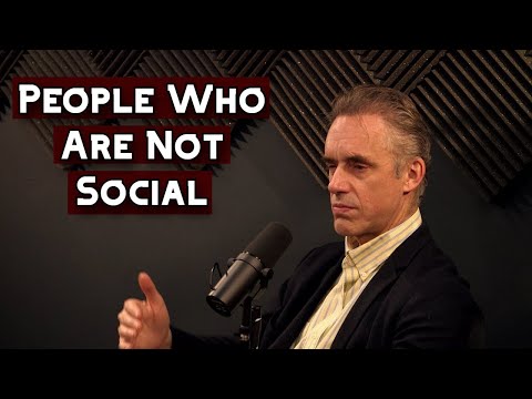 People Who Are Not Social & Have a Hard Time Making Friends | Jordan Peterson