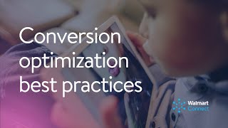 Walmart Sponsored Products | Conversion optimization best practices