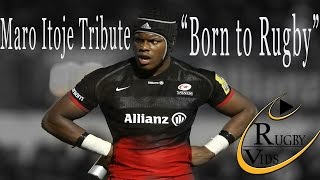 MARO ITOJE  tribute 2016 | "Born To Rugby"