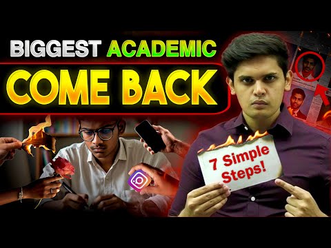 How to Make BIGGEST Academic Comeback in 7 Days🔥| 7 Scientific Steps| Prashant Kirad