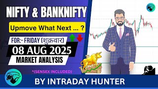 Nifty & Bank nifty | SENSEX Analysis | Prediction For 08 AUG 2025