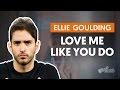Videoaula Love Me Like You Do (violão completa)