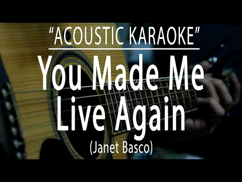 You made me live again – Janet Basco (Acoustic karaoke)