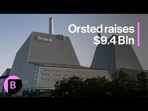 YouTube video thumbnail: Orsted Raises $9.4 Bln Amid Hit From US Wind U-Turn