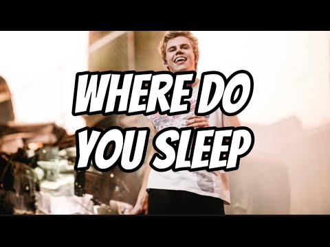 The Kid LAROI - Where Do You Sleep (Lyrics)