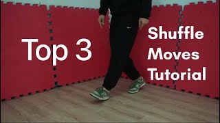 Top 3 best moves shuffle dance tutorial
