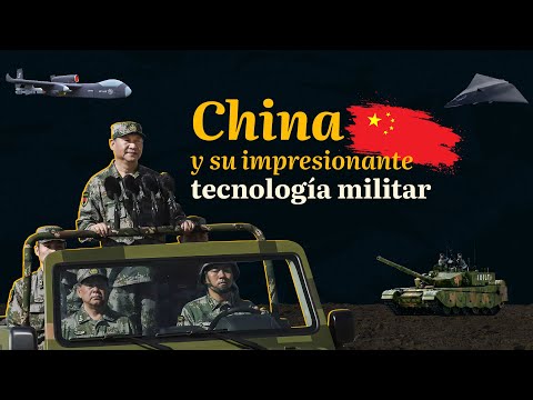 China y su impresionante tecnología de defensa militar