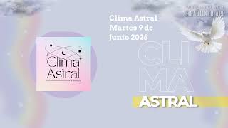 Clima Astral Martes 9 de Junio 2026 | Lunalogia