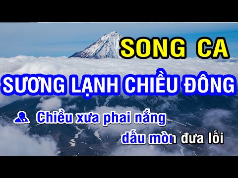 Karaoke Sương Lạnh Chiều Đông Song Ca | Nhan KTV