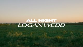 All Night - Logan Webb (lyrics + visual)