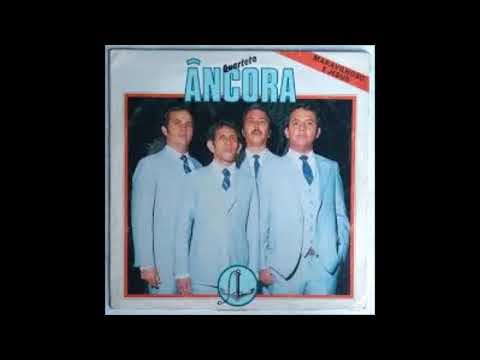 Quarteto Âncora - Seleção de Louvores