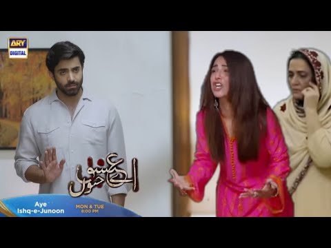 Aye Ishq e Junoon Episode 15 ARY Digital Drama | Aye Ishq e Junoon  Episode 15