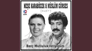 Borç Mutluluk İstiyorum