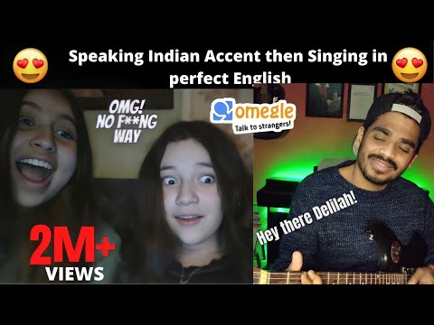 SPEAKING INDIAN Accent then Singing in perfect English on OMEGLE | Hey There Delilah | RishabhRaj