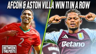 AFCON & Aston Villa Win 11 in a Row!
