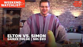 Elton vs. Simon | S01 E03 | #weekendwatchlist