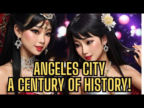 Angeles City | A Century of History!