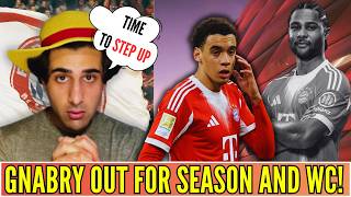 BREAKING! Serge Gnabry OUT For The Season | Musiala MUST Step Up!