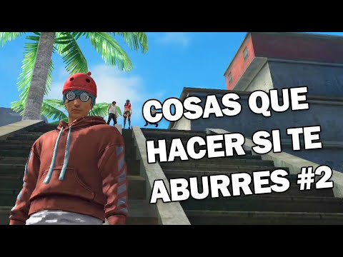 COSAS QUE HACER SI TE ABURRES EN FREE FIRE #2- Dshanto