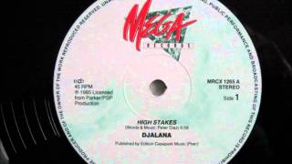 DJALANA - HIGH STAKES