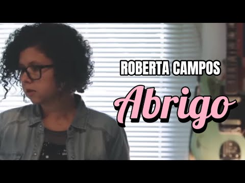 Abrigo - Roberta Campos (LYRIC VÍDEO OFICIAL)