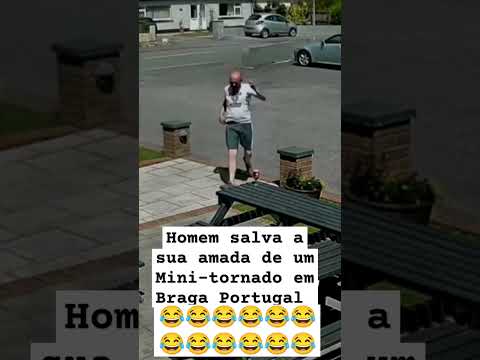 homen Salva sua amada de mini- tornado em Braga Portugal