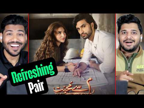 Indians react to Meem Se Mohabbat Teasers & OST | Ahad Raza Meer & Dananeer Mobeen