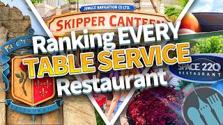 Ranking EVERY Table Service Restaurant in Disney World
