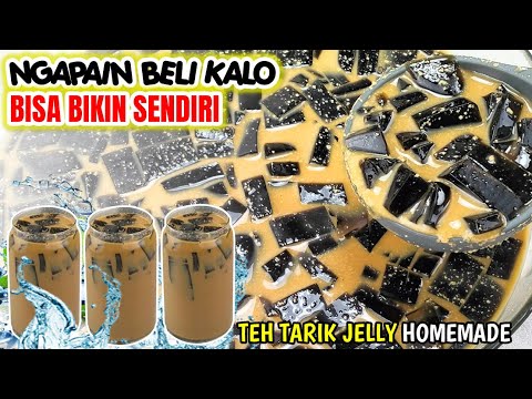 BIKIN NAGIH KAYAK PELET! SEMUA LANGSUNG SUKA SETELAH MENCOBANYA | Resep Teh Tarik Jelly Homemade