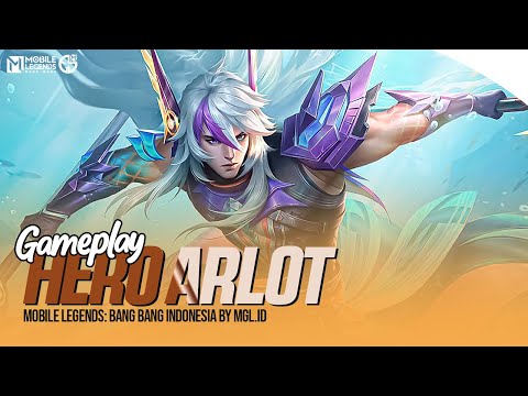 Arlott Gameplay | Mobile Legends: Bang Bang Indonesia