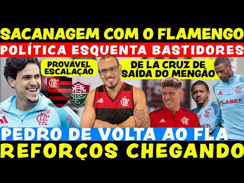 SACANAGEM COM O FLAMENGO! FLA JÁ PENSA EM VENDER DE LA CRUZ | PEDRO DE VOLTA | SITUAÇÃO DE CARRASCAL
