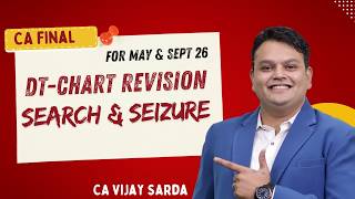 DT Revision | Search & Seizure | CA Final | Nov 26 | CA Vijay Sarda