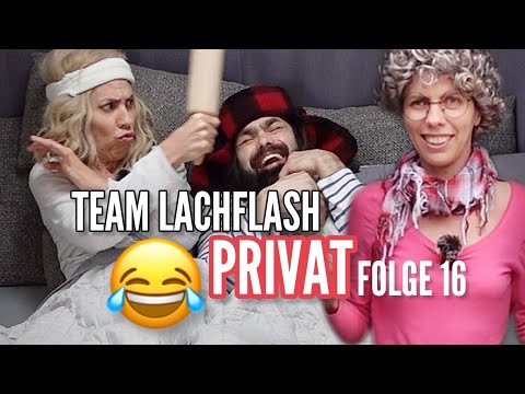 😂Team Lachflash PRIVAT- Folge16