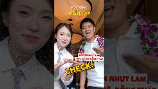 Học tiếng Miền Tây cùng thí sinh Nguyễn Nhựt Lam - THPT Cái Bè, Đồng Tháp ✨