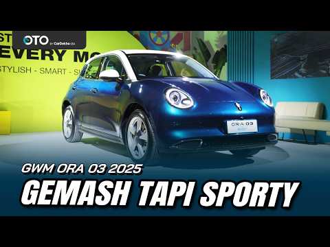 GWM ORA 03 2025: MOBIL LISTRIK SEGALA GENDER