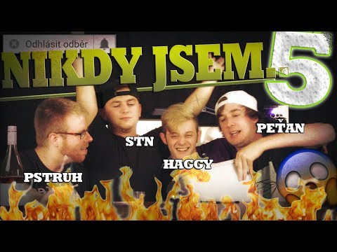 NIKDY JSEM.. 5 (by PTNGMS & STN, Haggy, Pstruh)