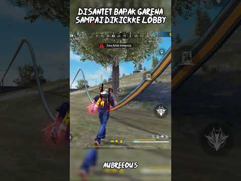DISANTET BAPAK GARENA SAMPAI DIKICKKE LOBBY #freefire #shorts
