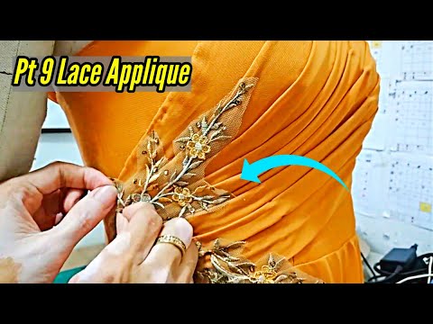 Pt 9 How to Hand Sew Lace Appliqué | Couture Sewing Technique | How to Make a Dress | How to Sew