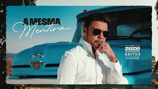 Zezé Di Camargo | A Mesma Mentira - Rústico - A Origem (Videoclipe Oficial)