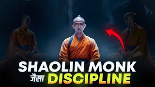 How To Be Disciplined Like A Shaolin Monk