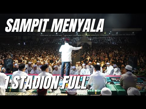 MENYALA SAMPITKU, 1 STADION FULL ACARA UAS TABLIGH AKBAR