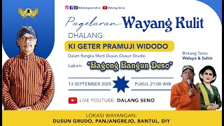#LiveStreaming Wayangkulit Ki Geter Pramuji Widodo - BAGONG mBANGUN DESO