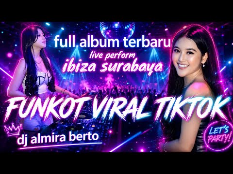 MAXTAPAPE FUNKOT - FULL ALBUM TERBARU DJ ALMIRA BERTO